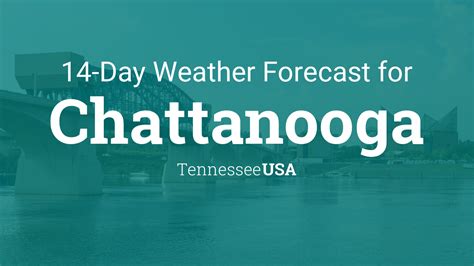 14 day forecast for chattanooga tn|weather for chattanooga tn 14 days.